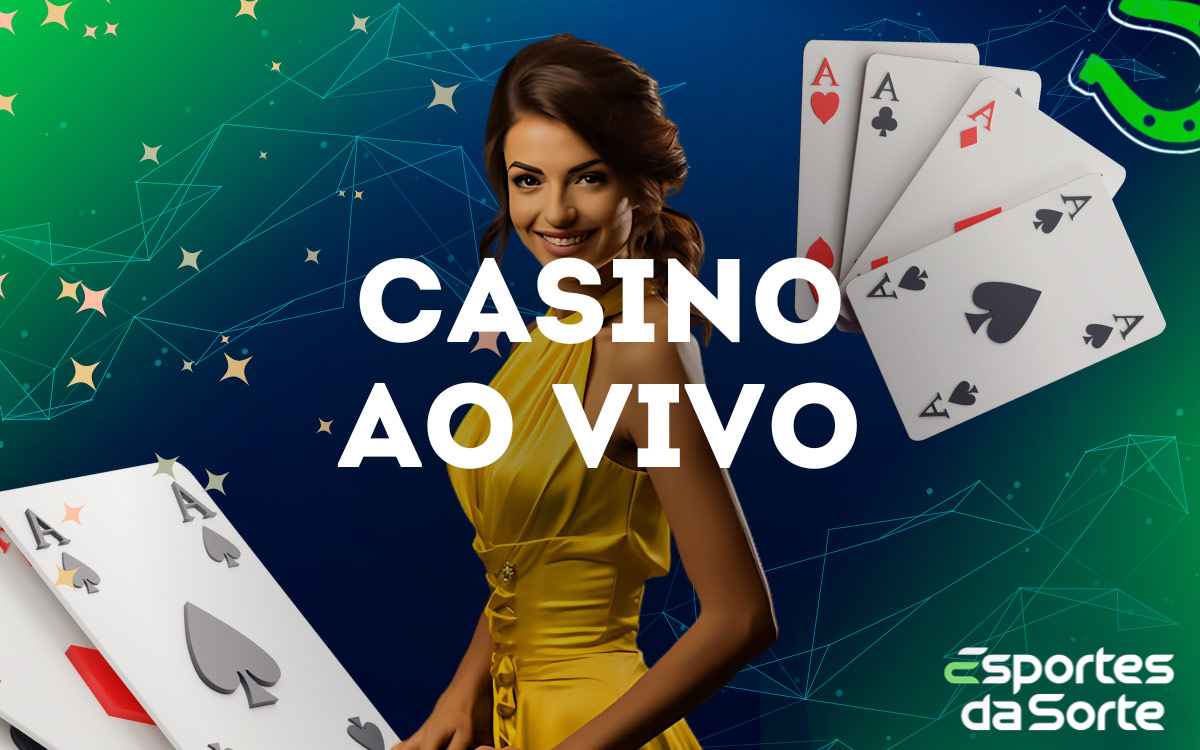 Casino ao vivo no Esporte da Sorte